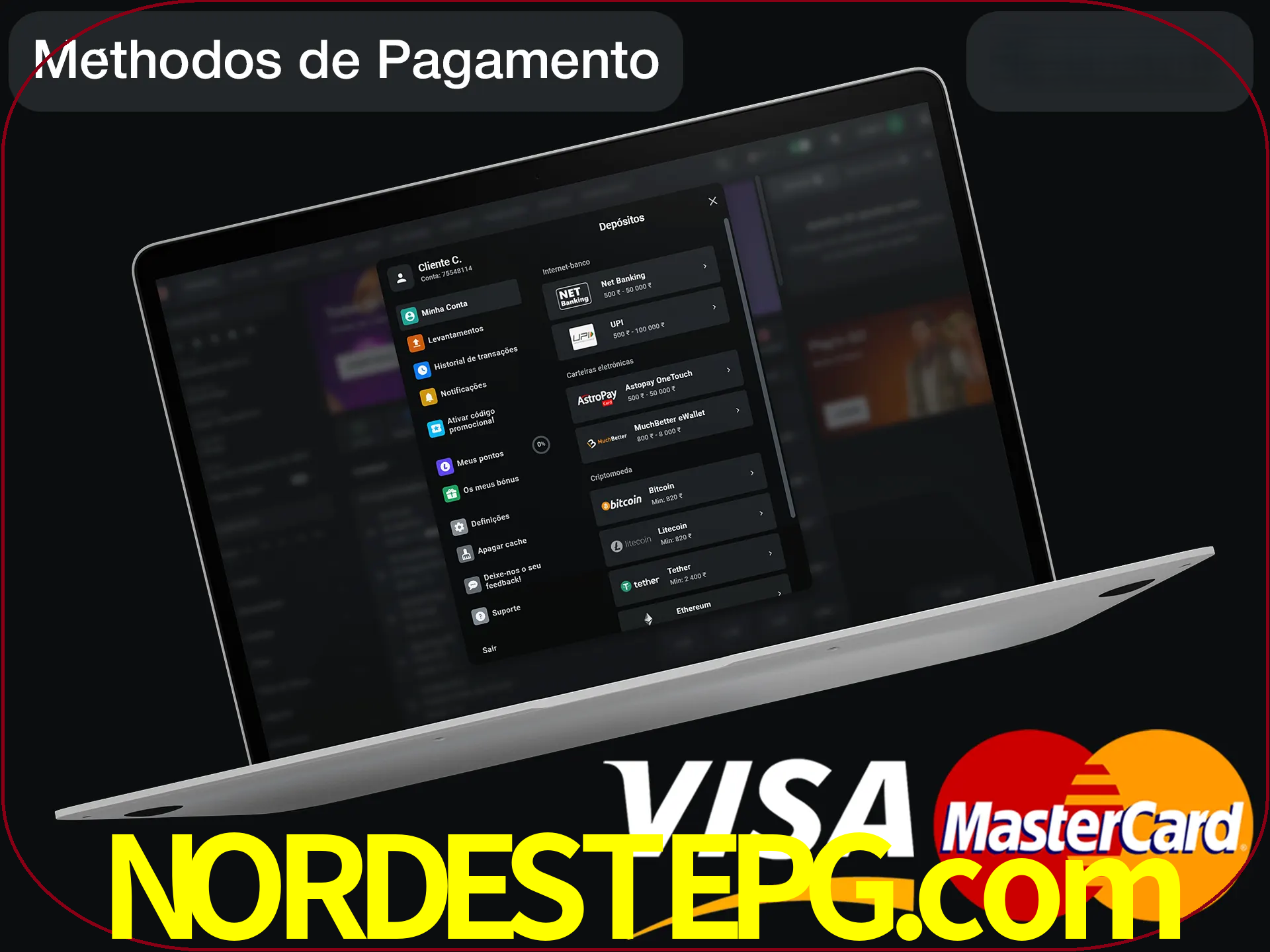 Use seu método de depósito preferido.