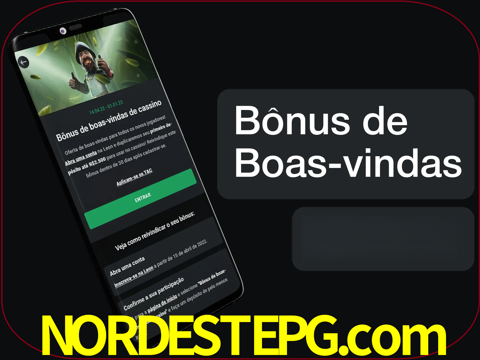 Não se esqueça de usar o bônus de boas-vindas.